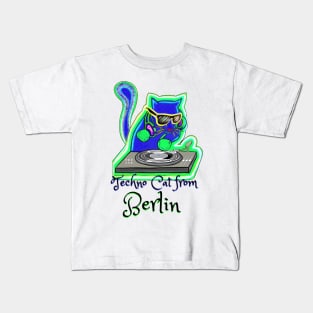 Techno Cat from Berlin Catsondrugs.com - Techno Party Ibiza Rave Dance Underground Festival Spring Break  Berlin Good Vibes Trance Dance technofashion technomusic housemusic Kids T-Shirt